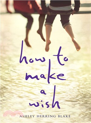 How to Make a Wish