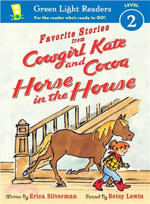 Favorite stories from Cowgirl Kate and Cocoa :horse in the house /