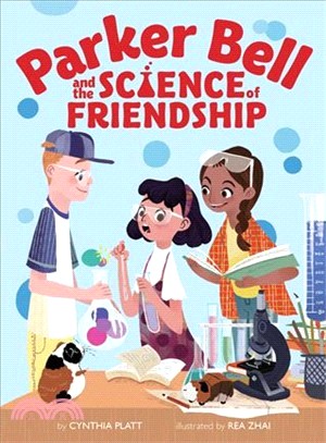Parker Bell and the science of friendship /