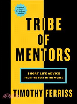 Tribe of Mentors ─ Short Life Advice from the Best in the World