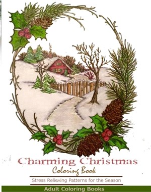 Adult Coloring Books：Charming Christmas Coloring Book