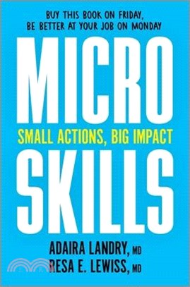 Microskills: Small Actions, Big Impact