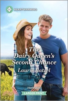The Dairy Queen's Second Chance: A Clean and Uplifting Romance