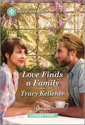 Love Finds a Family: A Clean and Uplifting Romance