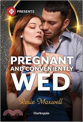 Pregnant and Conveniently Wed