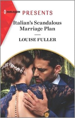 Italian's Scandalous Marriage Plan: An Uplifting International Romance