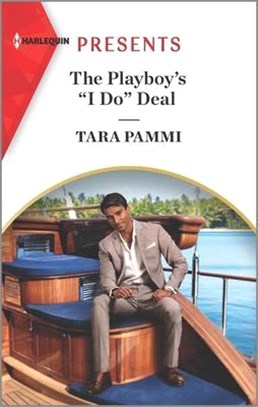 The Playboy's 'i Do' Deal: An Uplifting International Romance
