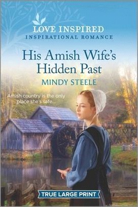 His Amish Wife's Hidden Past: An Uplifting Inspirational Romance