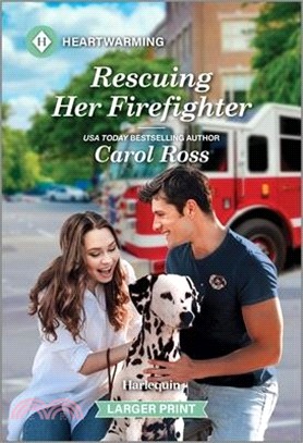 Rescuing Her Firefighter: A Clean and Uplifting Romance