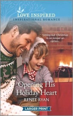 Opening His Holiday Heart: An Uplifting Inspirational Romance