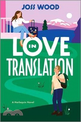Love in Translation: A Spicy Opposites Attract Forced Proximity Romance