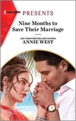 Nine Months to Save Their Marriage