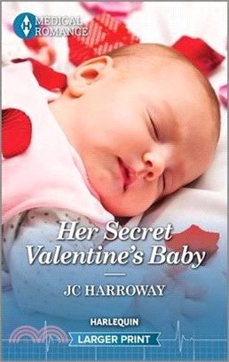 Her Secret Valentine's Baby: Feel the Love with This Heartwarming Valentine's Day Romance!