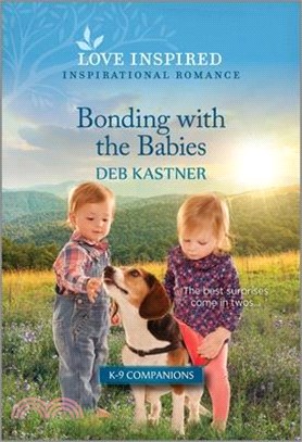Bonding with the Babies: An Uplifting Inspirational Romance