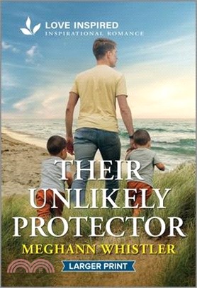 Their Unlikely Protector: An Uplifting Inspirational Romance