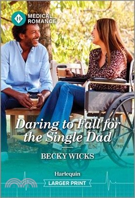 Daring to Fall for the Single Dad