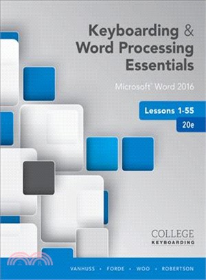 Keyboarding & Word Processing Essentials Lessons 1-55 ─ Microsoft Word 2016