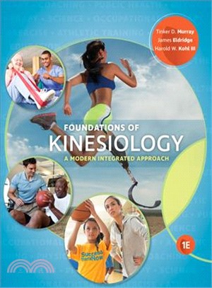 Foundations of kinesiology :  a modern integrated approach /