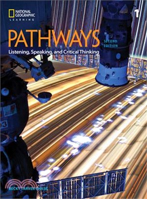 Pathways Listening, Speaking, and Critical Thinking 1