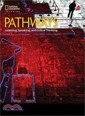 Pathways ─ Listening, Speaking, and Critical Thinking 4