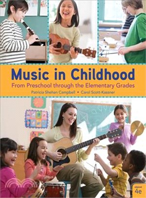 Music in Childhood Enhanced ─ From Preschool Through the Elementary Grades