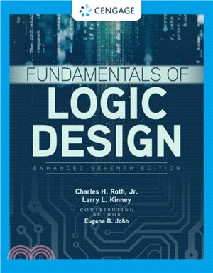 Fundamentals of Logic Design, Enhanced Edition