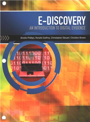 E-discovery ― An Introduction to Digital Evidence