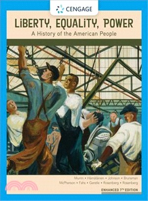 Liberty, Equality, Power ― A History of the American People, Enhanced