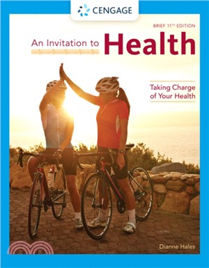 An Invitation to Health：Taking Charge of Your Health, Brief Edition