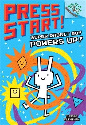 Super Rabbit Boy Powers Up! A Branches Book (Press Start! #2)(精裝本)
