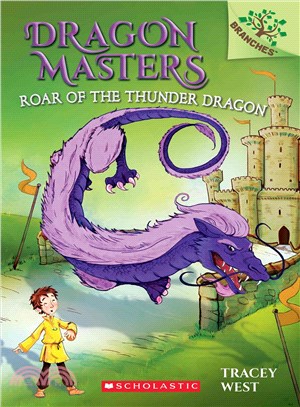Dragon masters 8 : Roar of the thunder dragon
