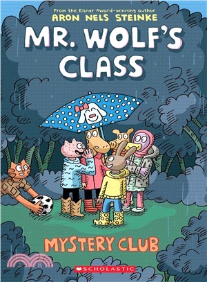 Mr. Wolf's Class #2: Mystery Club (Graphic Novel)