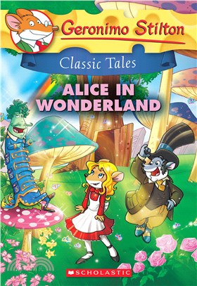 Geronimo Stilton Classic Tales: Alice in Wonderland