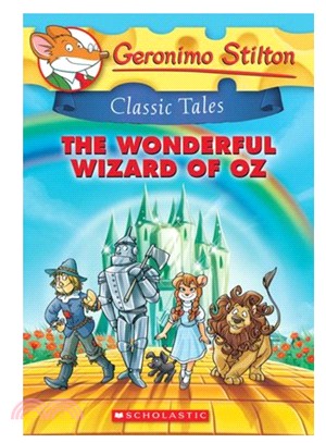 Geronimo Stilton Classic Tales #4: The Wonderful Wicard of Oz