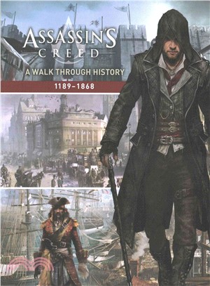 Assassin's Creed ─ A Walk Through History (1189-1868)