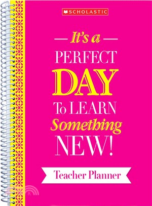 It's a Perfect Day to Learn Something New! Teacher Planner