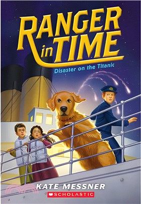 Disaster on the Titanic (Ranger in Time #9)