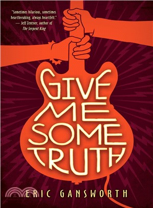 Give me some truth :a novel with paintings /