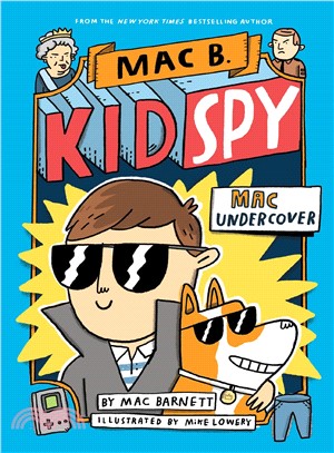 Mac B, Kid Spy #1: Mac Undercover (精裝本)(美國版)