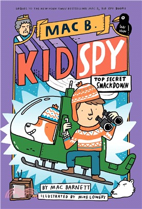 Mac B, Kid Spy #3: Top-secret Smackdown (精裝本)(美國版)