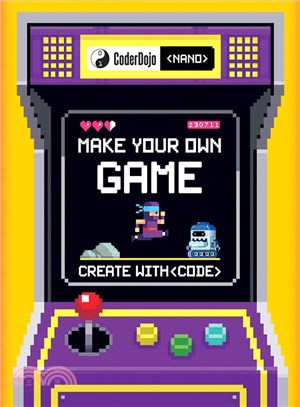 Coderdojo Nano ─ Make Your Own Game: Build With Code