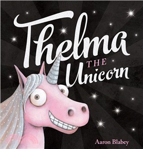 Thelma the Unicorn (精裝本)(美國版)