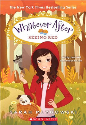 Whatever After #12: Seeing Red