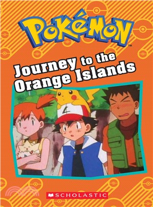Pokémon：Journey to the Orange Islands