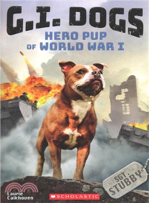 Sergeant Stubby ― Hero Pup of World War I