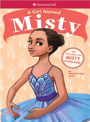 A Girl Named Misty ― The True Story of Misty Copeland