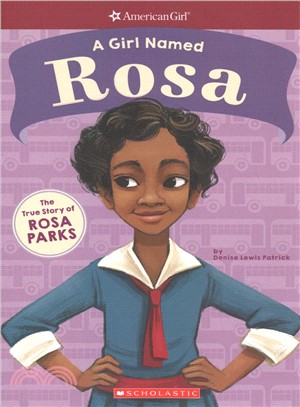 A Girl Named Rosa ─ The True Story of Rosa Parks