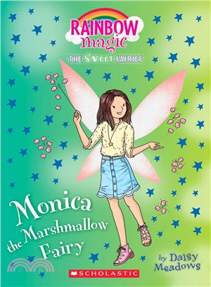 Monica the Marshmallow Fairy ― A Rainbow Magic Book