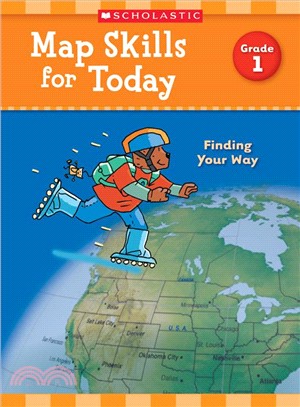 Map Skills for Today Grade 1 ─ Finding Your Way