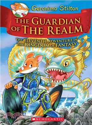 #11:The Guardian of the Realm (Geronimo Stilton)(The Kingdom of Fantasy)